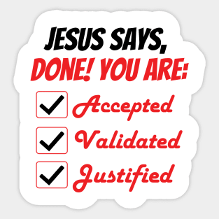 Jesus Says Done! Sticker